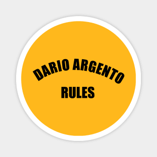 Dario Argento Rules Magnet